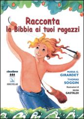 Racconta la Bibbia ai tuoi ragazzi