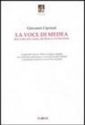 La voce di Medea. Dal testo alla scena, da Seneca a Cherubini. Con CD-ROM