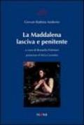 La Maddalena lasciva e penitente