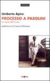 Processo a Pasolini. La rapina del Circeo