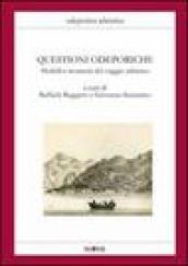 Questioni odeporiche. Modelli e momenti del viaggio adriatico