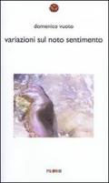 Variazioni sul noto sentimento