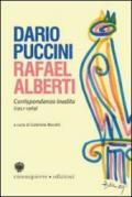 Epistolario R. Alberti-D. Puccini. Corrispondenza inedita (1951-1969). Ediz. italiana e spagnola