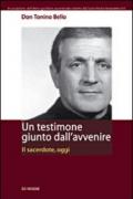 Un testimone giunto dall'avvenire. Il sacerdote, oggi