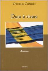 Duro è vivere