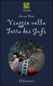 Viaggio nella terra dei gufi