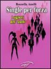 Single per forza. «I signori dell'Anelli»