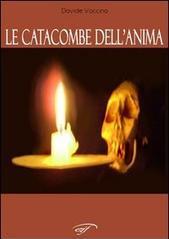 Le catacombe dell'anima