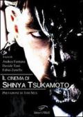 Il cinema di Shinya Tsukamoto