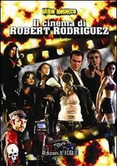 Il cinema di Robert Rodriguez