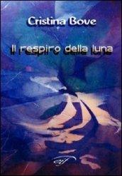 Il respiro della luna