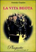 La vita beota