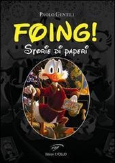 Foing! Storie di paperi