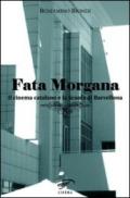 Fata Morgana. Il cinema catalano e la scuola di Barcellona