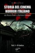 Storia del cinema horror italiano. Da Mario Bava a Stefano Simone: 1