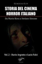 Storia del cinema horror italiano. Da Mario Bava a Stefano Simone: 2