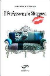 Professore e la Strappona (Il)