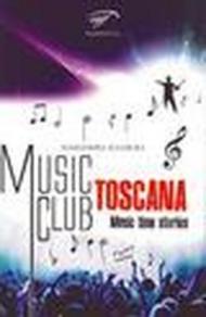 Music club Toscana. Music time stories