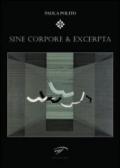 Sine corpore & excerpta