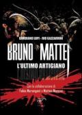 Bruno Mattei. L'ultimo artigiano