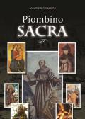 Piombino sacra. Santi e misteri in Maremma