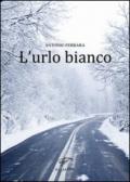 L'urlo bianco