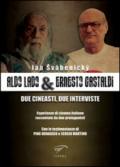 Aldo Lado & Ernesto Gastaldi. Due cineasti, due interviste