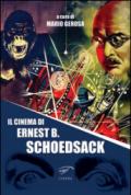 Il cinema di Ernest B. Schoedsack