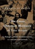 The Texas chainsaw massacre di Tobe Hooper. La famiglia, il falso documentarismo e i rimandi intertestuali