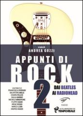 Appunti di rock. Dai Beatles ai Radiohead. 2.