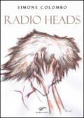 Radio heads