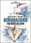 Birohazard. The best of 2016