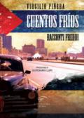 Cuentos fríos. Racconti freddi