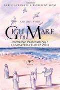 Gigli di mare. Piombino in movimento. La memoria di Aldo Zelli