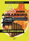 «A» come assassino