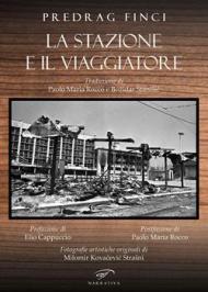 La stazione e il viaggiatore