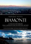 Biamonti. La felicità dei margini. Dalla Lunigiana più grande del mondo