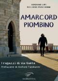 Amarcord Piombino. I ragazzi di via Gaeta