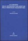 La garanzia delle opposizioni parlamentri nella democrazia maggioritaria