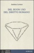 Del buon uso del diritto romano