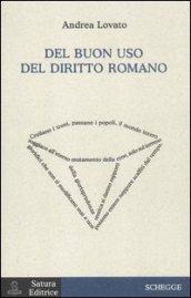 Del buon uso del diritto romano