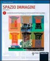 Spazio immagini. Vol. C: La geometria descrittiva va applicata al progetto architettonico e al design. Con espansione online. Per le Scuole superiori