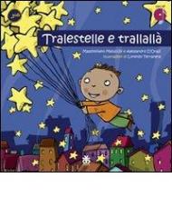 Tralestelle e trallallà. Con DVD