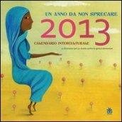 Calendario interculturale 2013. Un anno da non sprecare