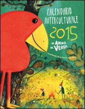 Calendario interculturale 2015. Un anno al verde