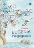 Eugenia l'ingegnosa