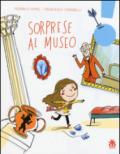 Sorprese al museo. Ediz. illustrata