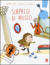 Sorprese al museo. Ediz. illustrata