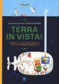 Terra in vista! Inventa la tua isola perfetta in 25 incredibili missioni. Ediz. illustrata. Con Poster