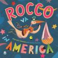 Rocco va in America. Ediz. a colori. Con CD-Audio